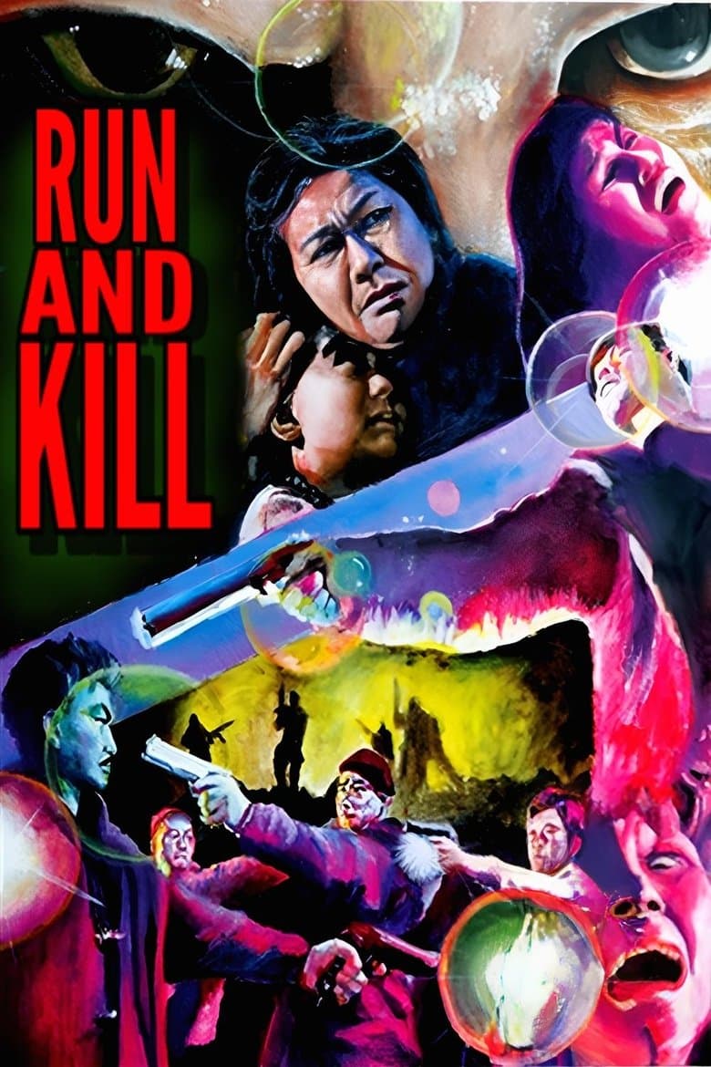 Run and Kill