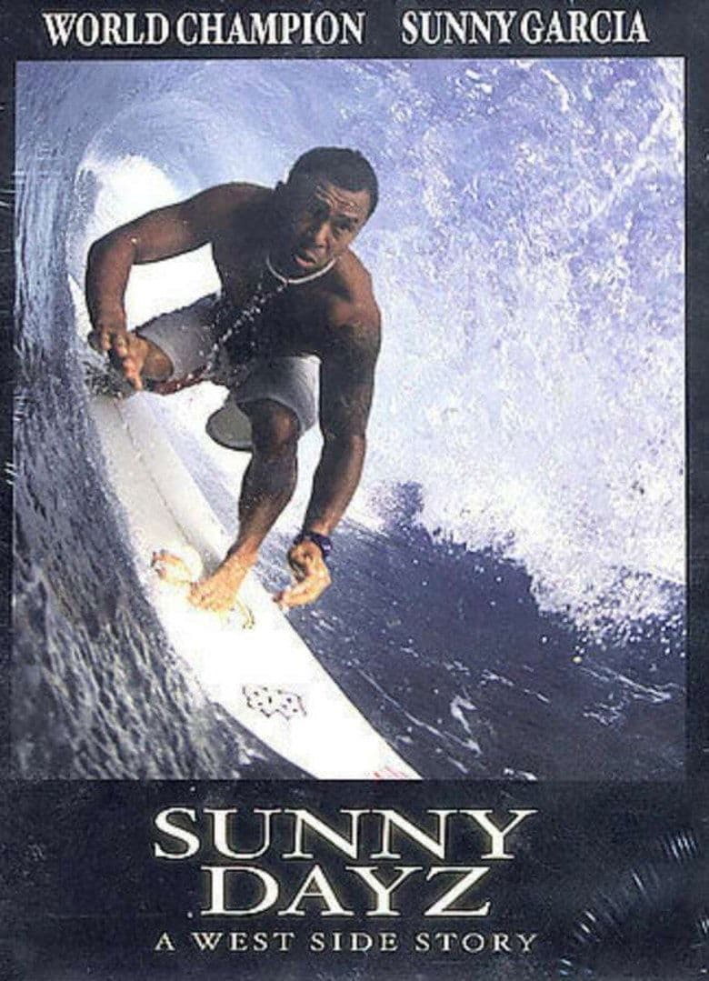 Sunny Garcia: Sunny Dayz: A West Side Story