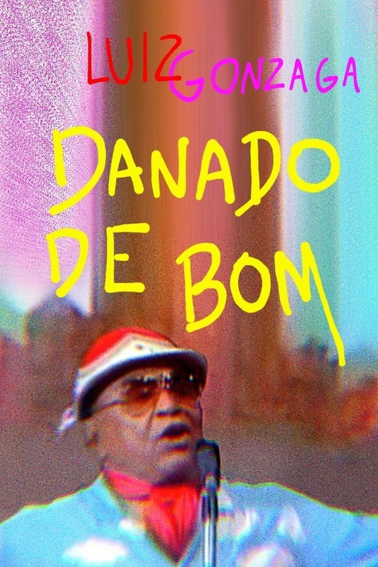 Luiz Gonzaga - Danado de Bom