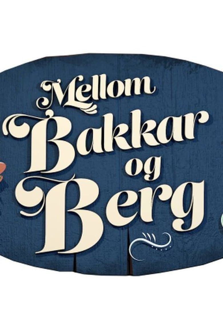 Mellom bakkar og berg