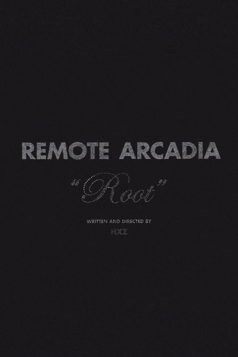 Remote Arcadia: Root