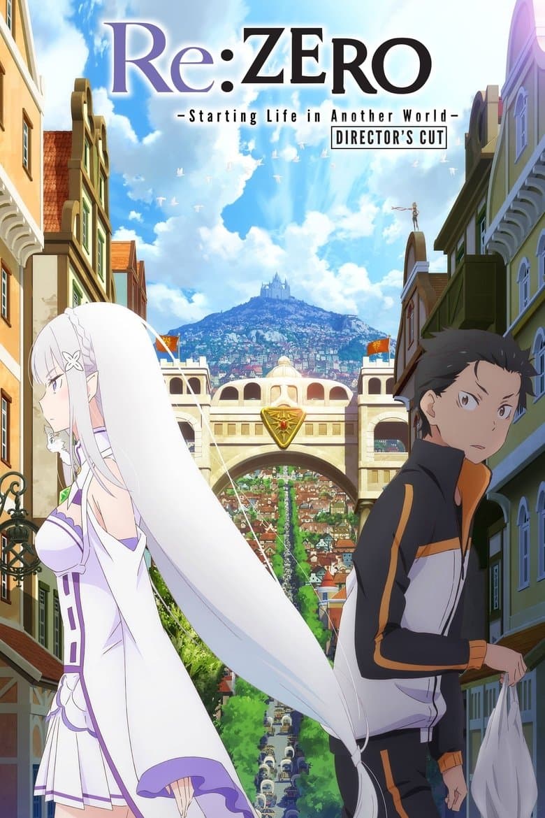 Re:ZERO -Starting Life in Another World- (Re-Edit)