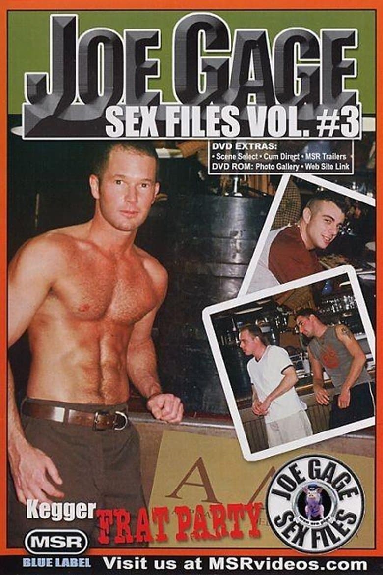 Joe Gage Sex Files Vol. 3: Frat Party Kegger