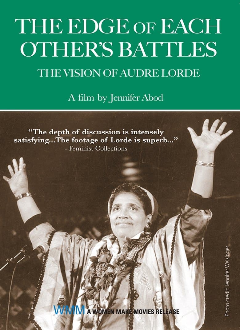 The Edge of Each Other's Battles: The Vision of Audre Lorde