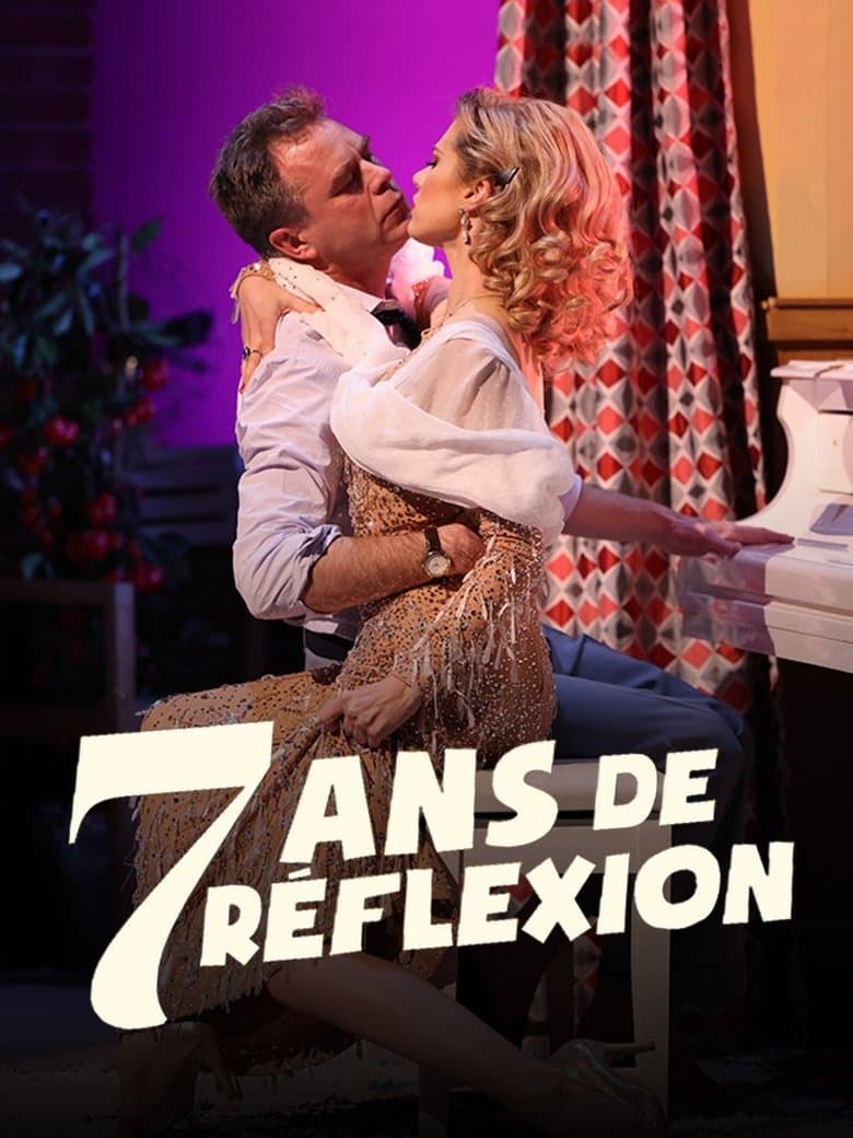 Sept ans de réflexion