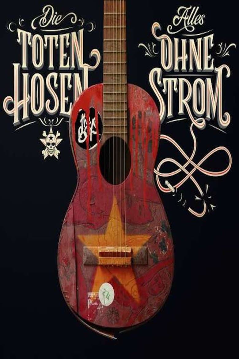 Die Toten Hosen - Alles ohne Strom