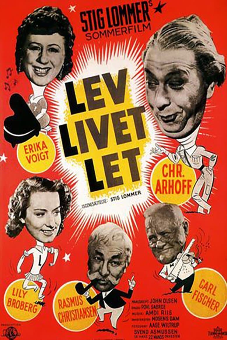Lev livet let
