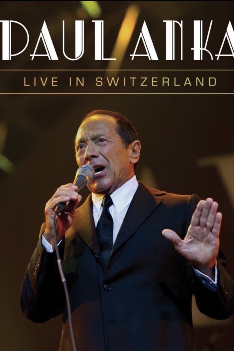 Paul Anka - Live in Switzerland
