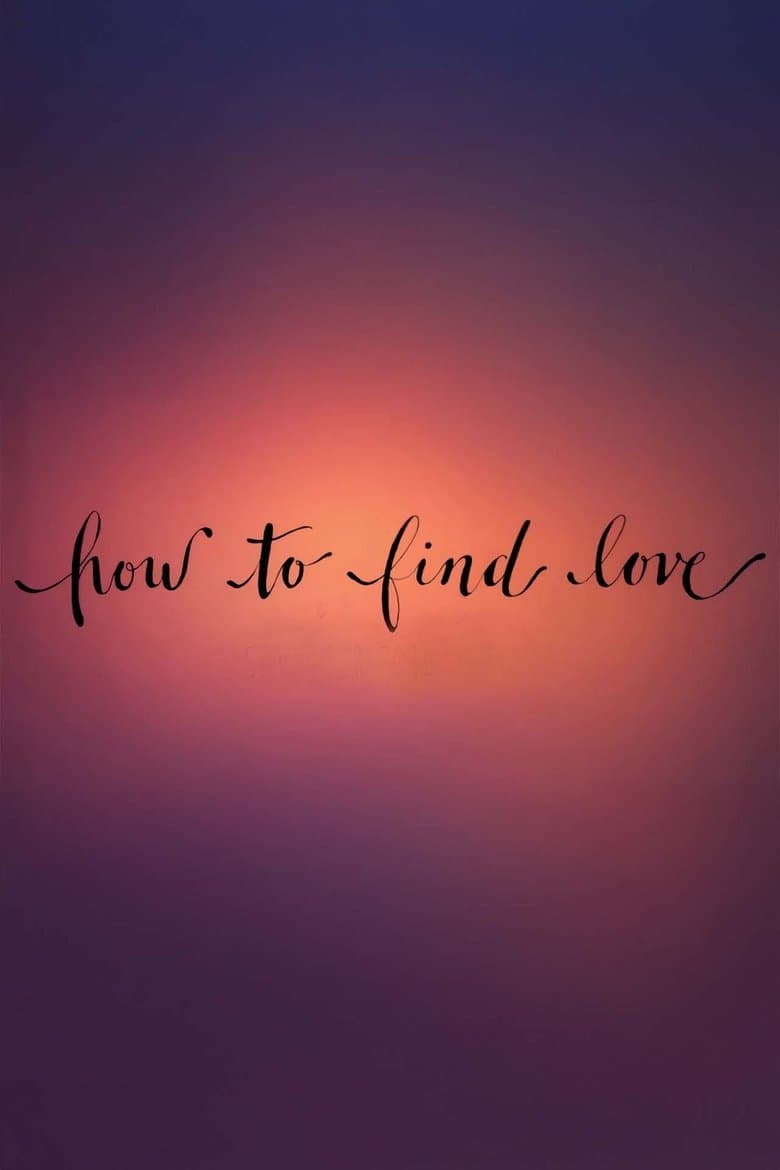 How to Find Love
