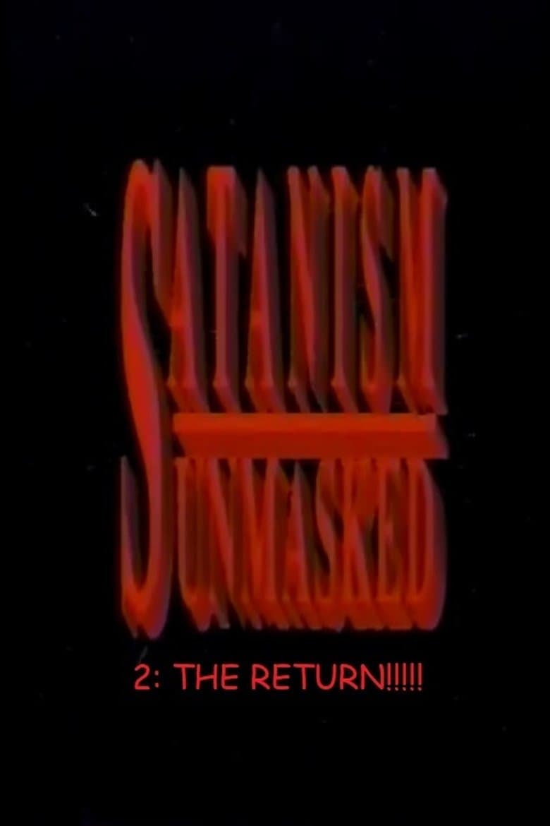 Satanism Unmasked: The Return Part 2