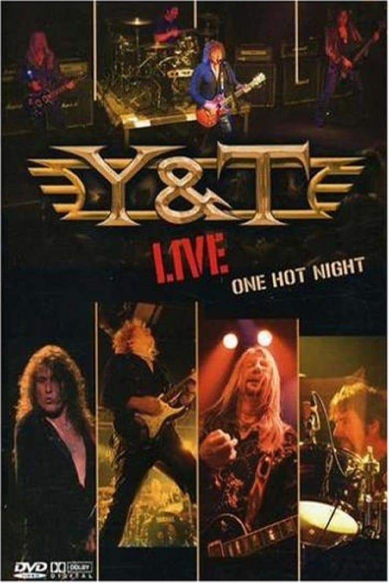Y&T - Live: One Hot Night