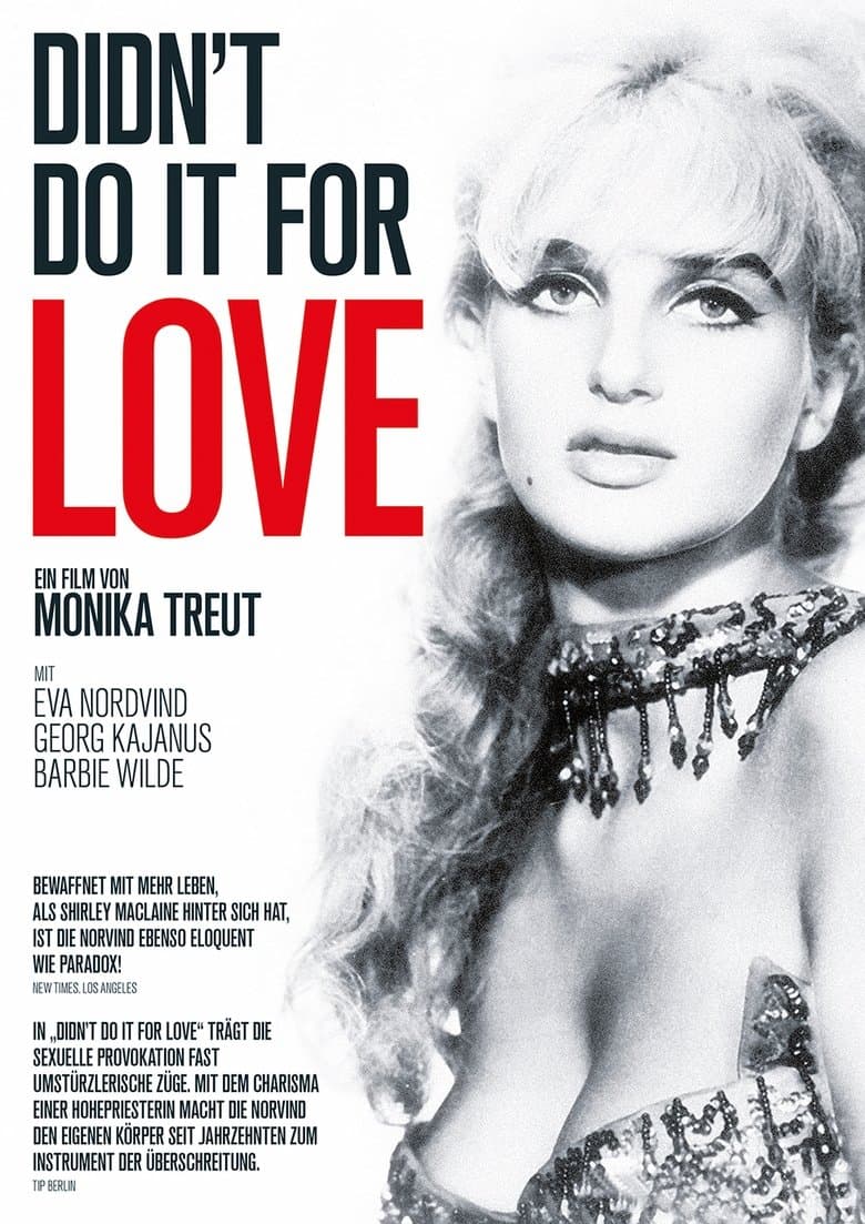 Didn't Do It For Love