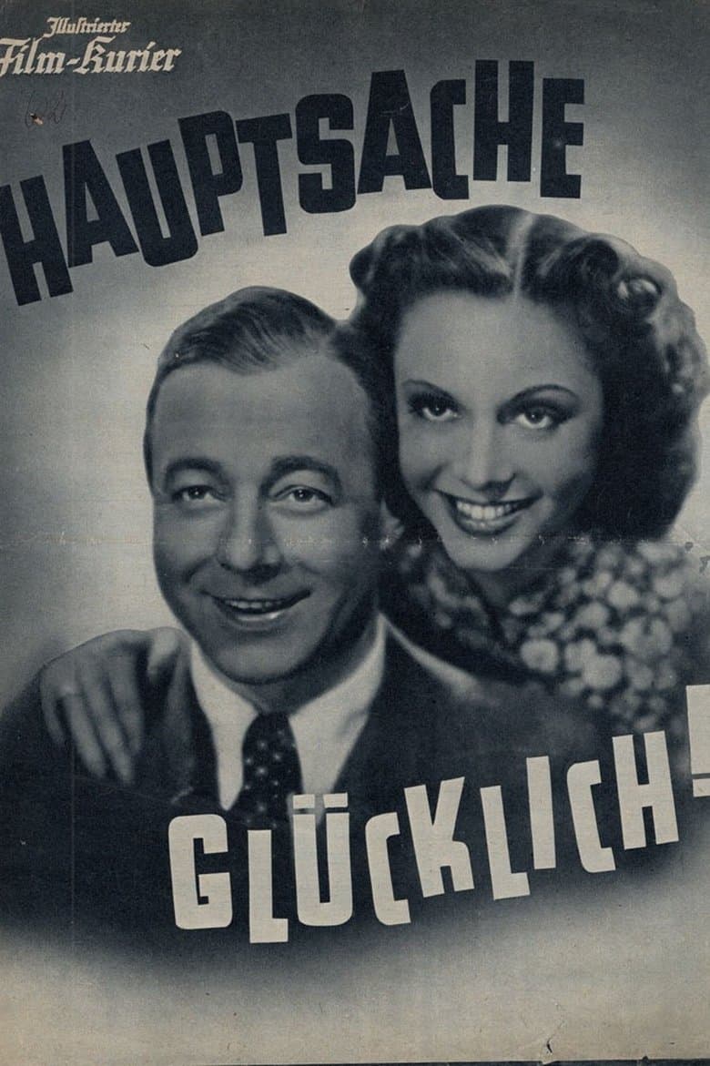 Hauptsache glücklich!