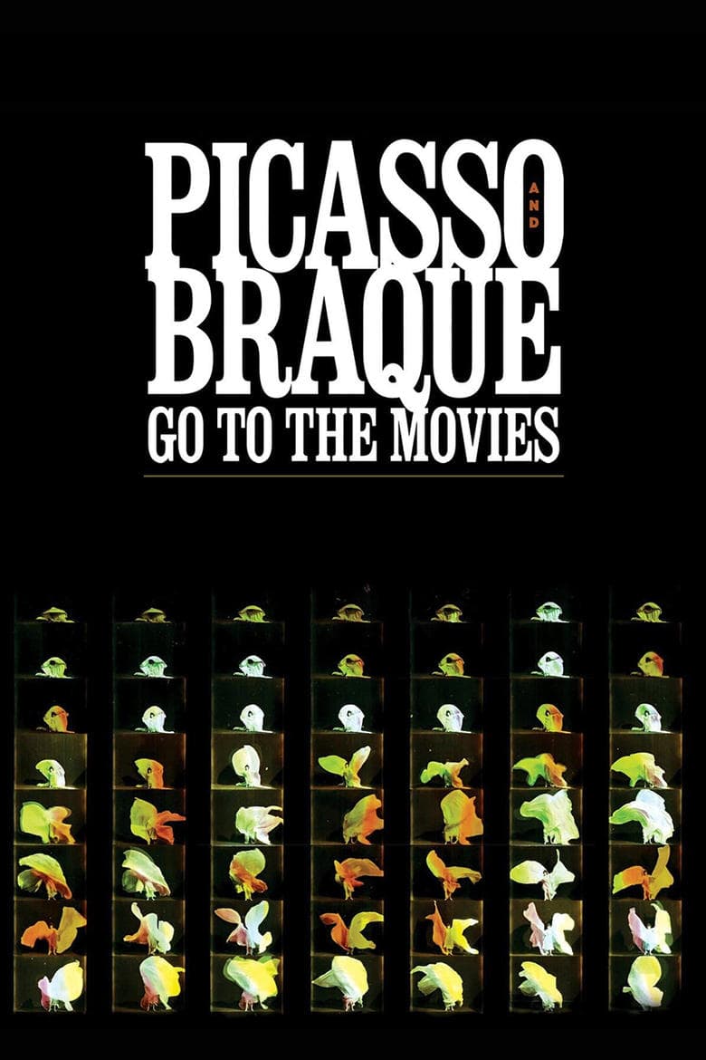 Picasso and Braque Go to the Movies