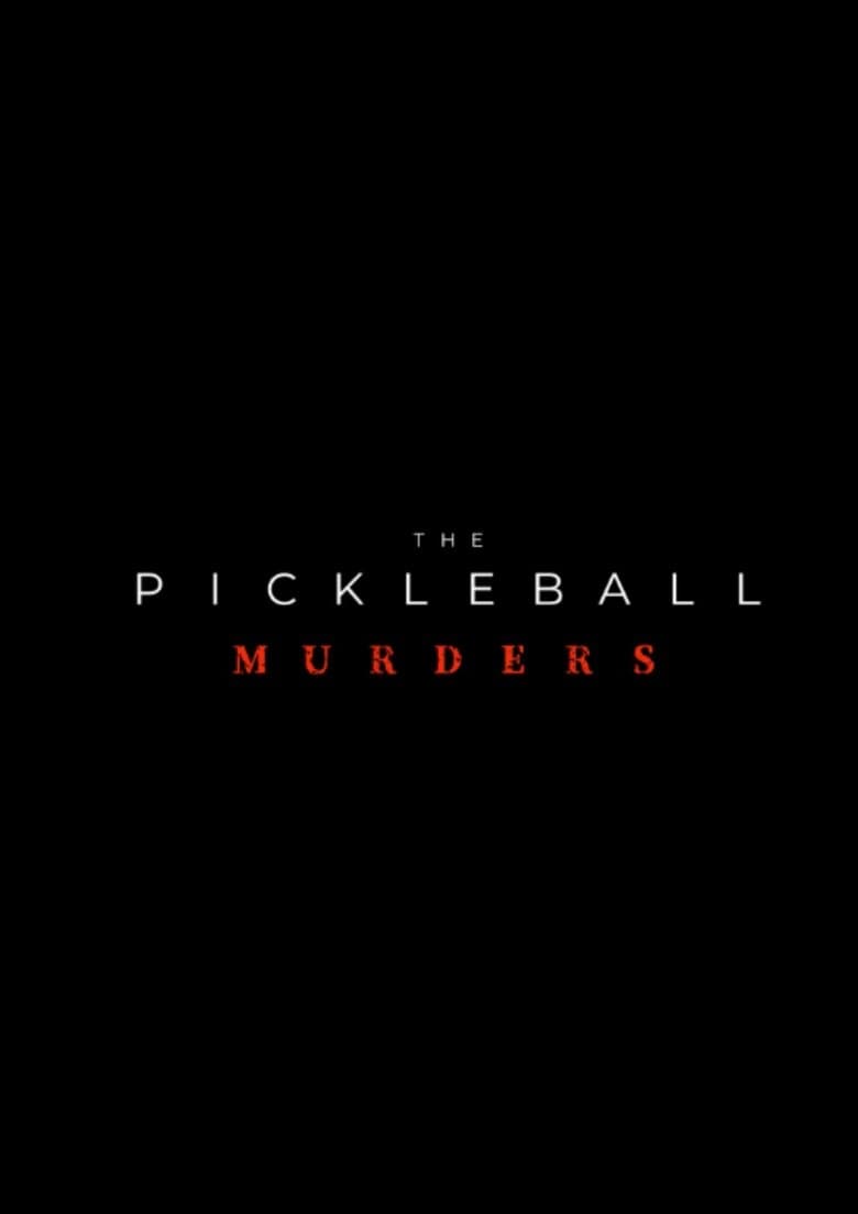 The Pickleball Murders