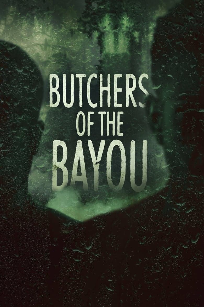 Butchers of the Bayou