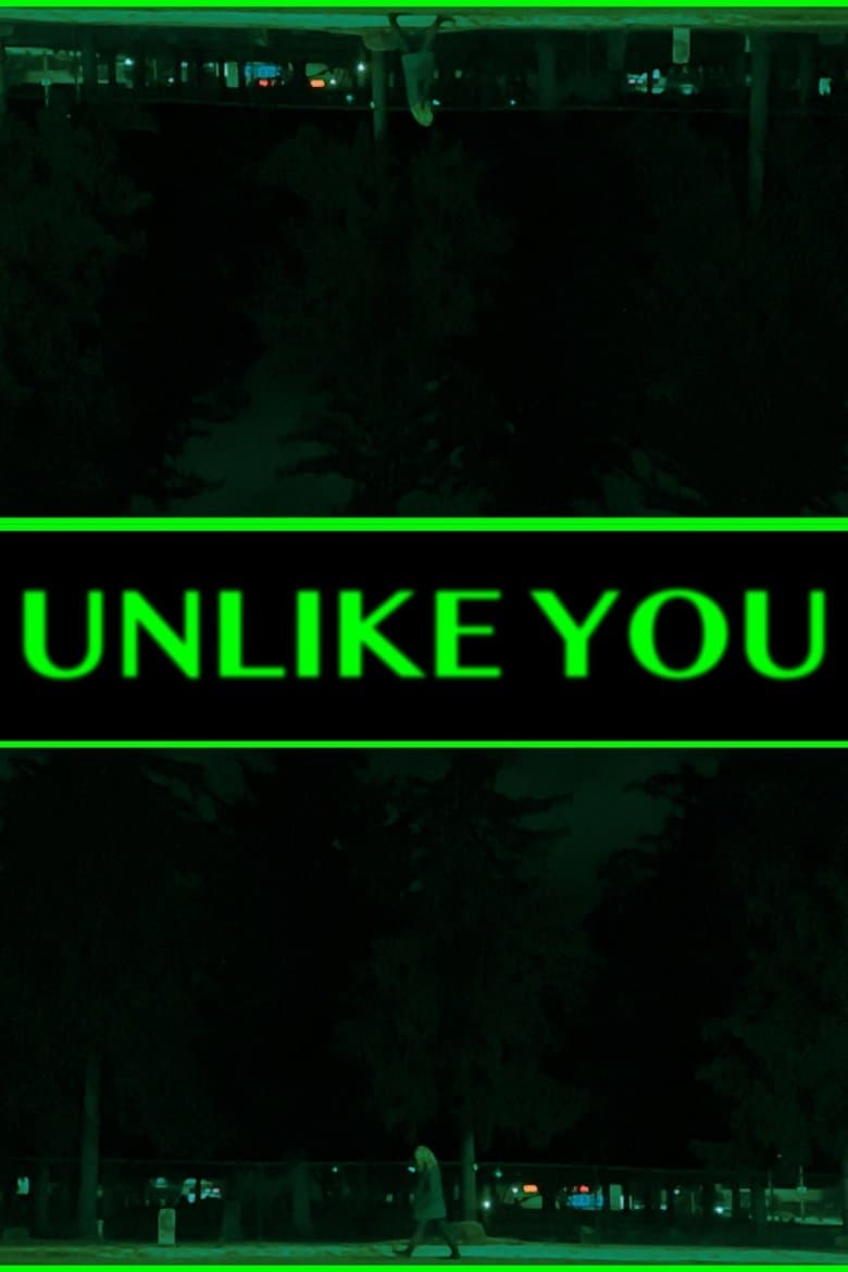 Unlike You