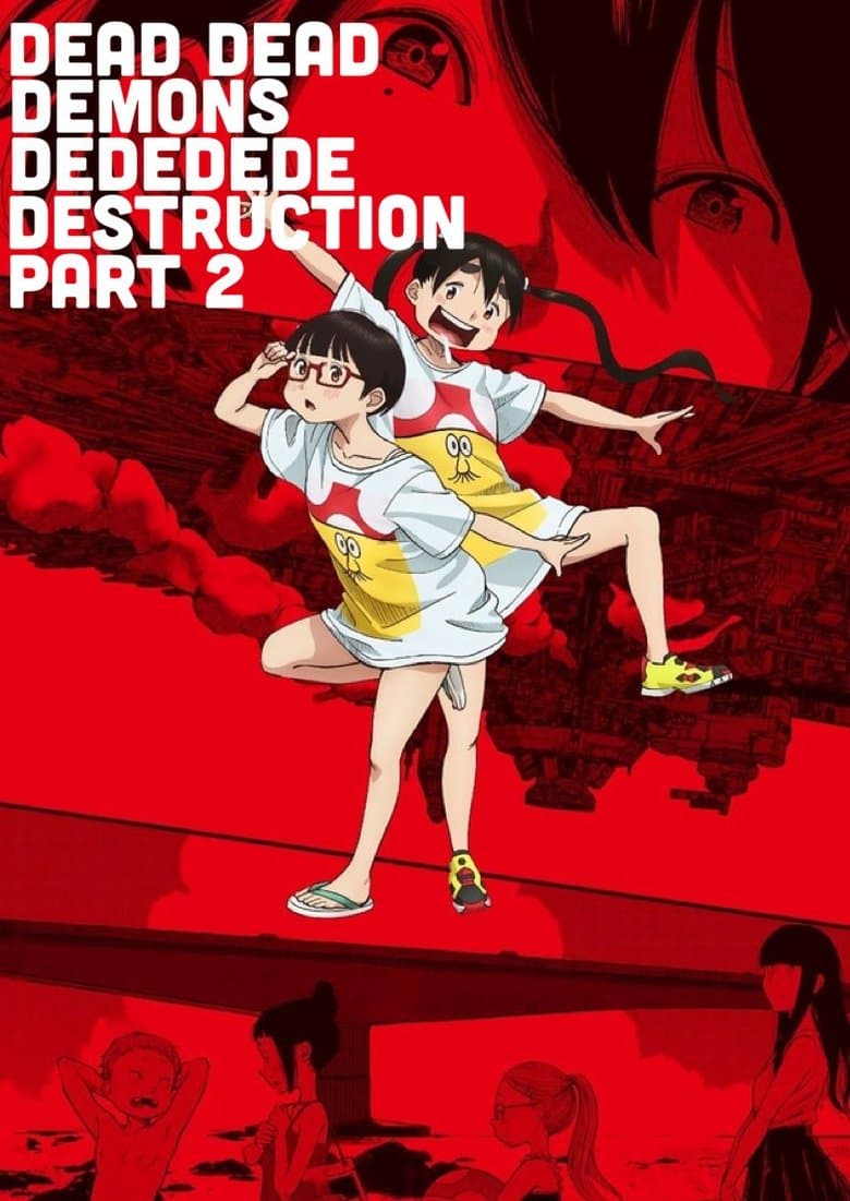 Dead Dead Demon's Dededede Destruction Part 2