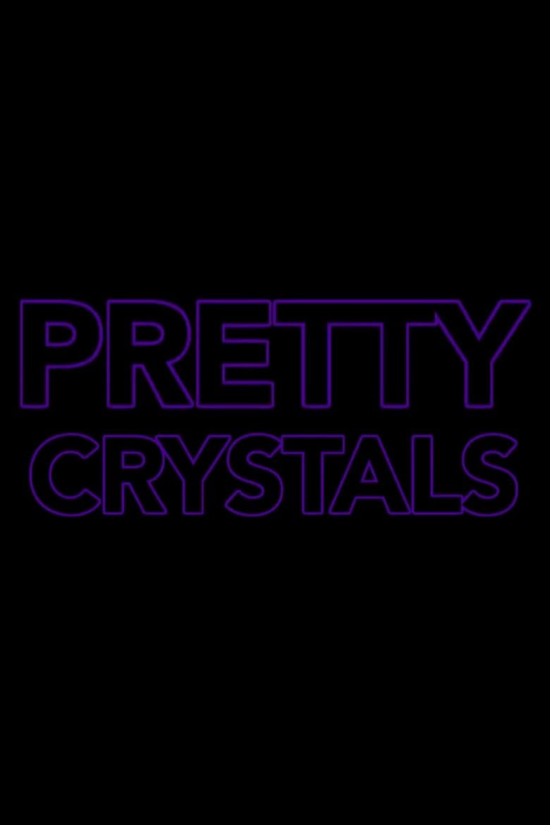 Pretty Crystals
