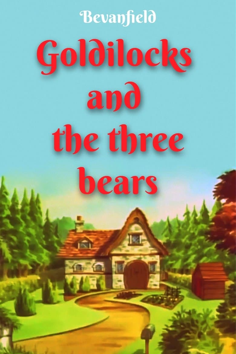 Goldilocks and the three bears