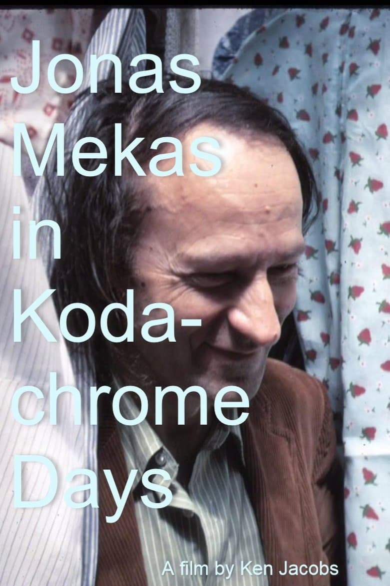 Jonas Mekas in Kodachrome Days