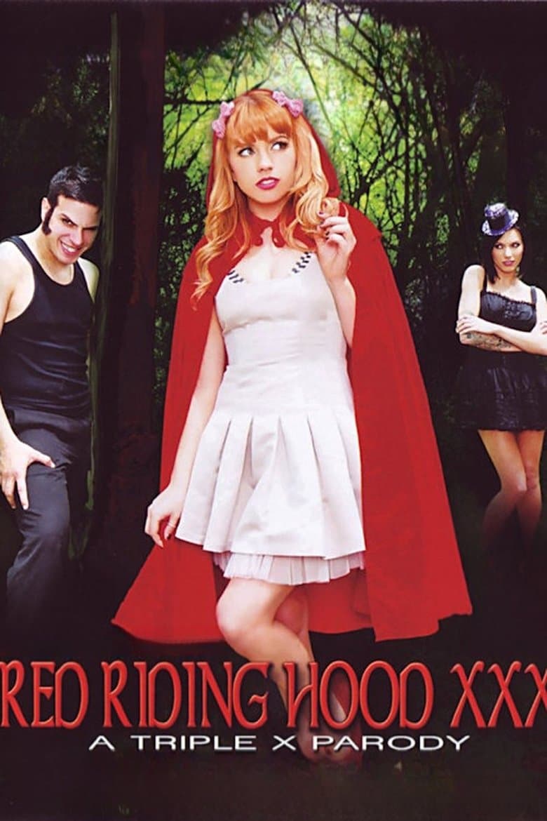Red Riding Hood XXX: A Triple X Parody