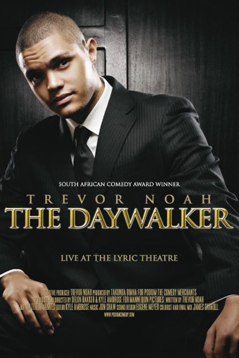 Trevor Noah: The Daywalker