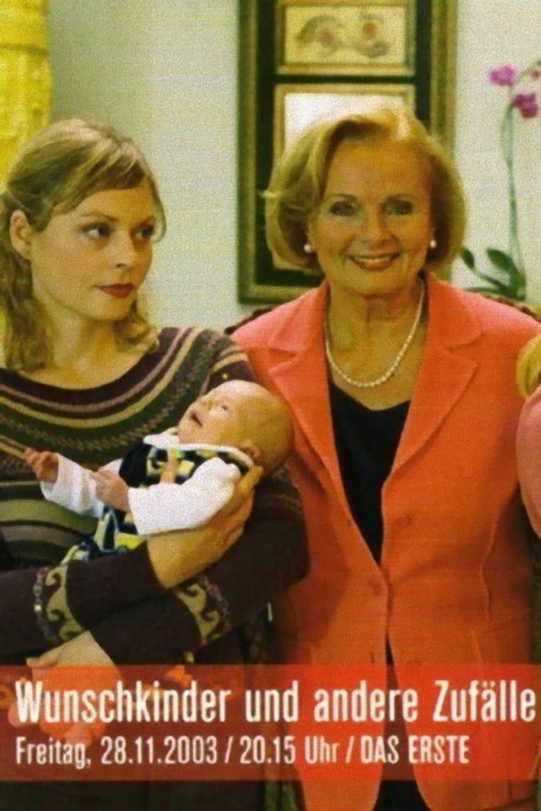 Wunschkinder und andere Zufälle