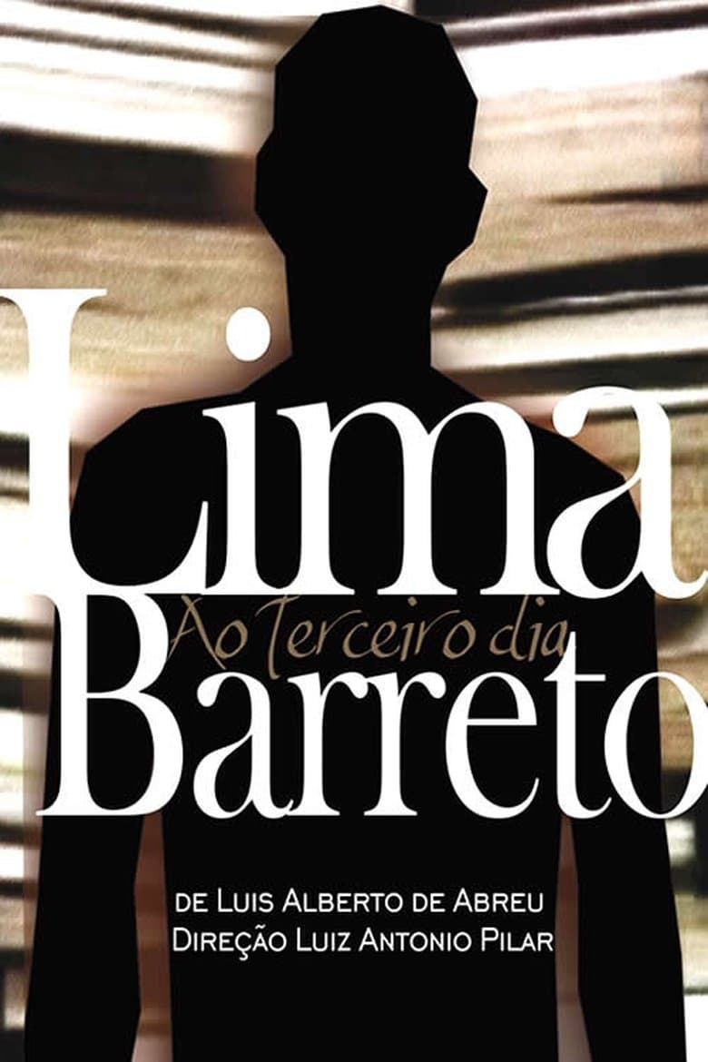 Lima Barreto ao Terceiro Dia