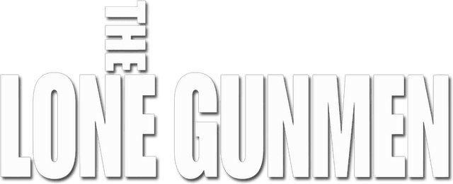 The Lone Gunmen