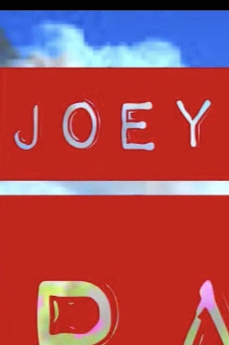 Joey: The Movie