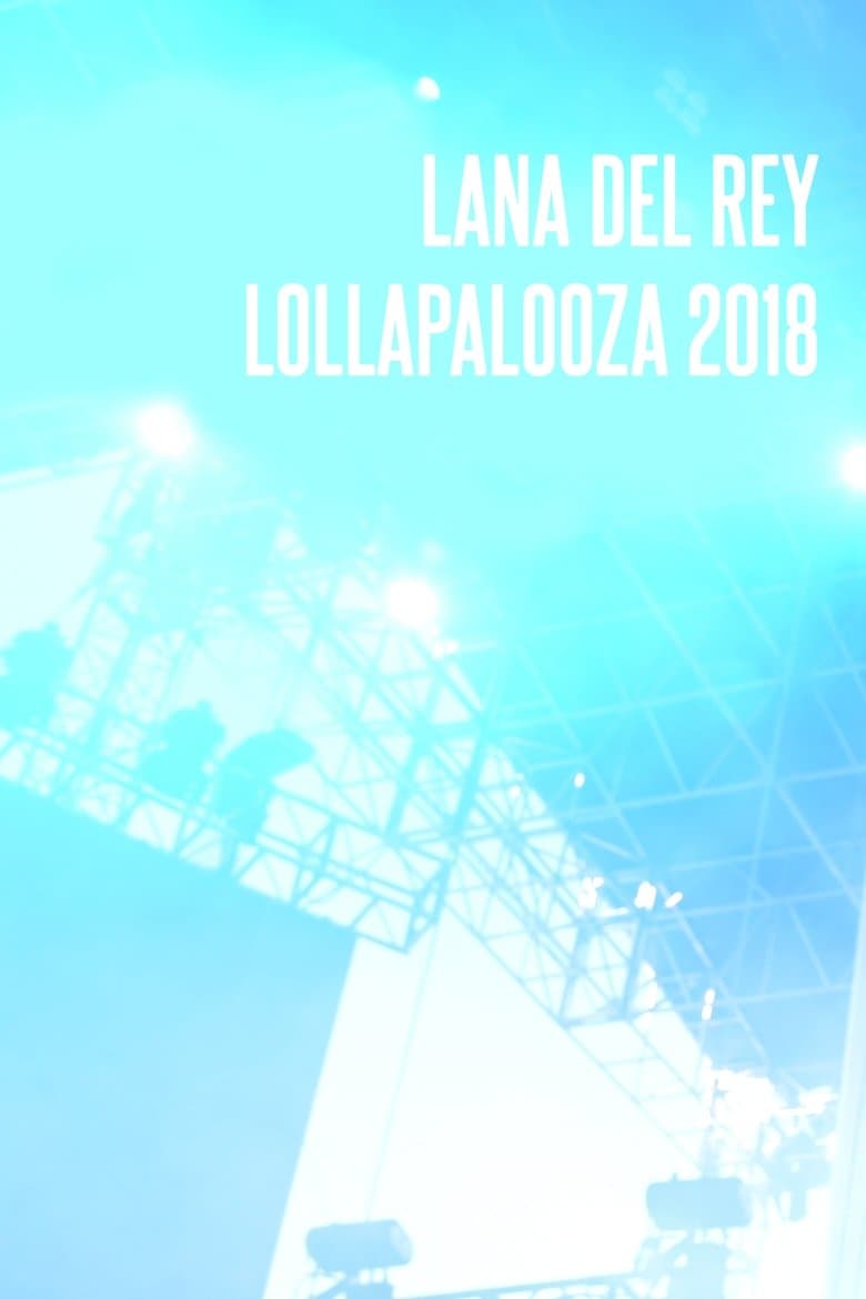 Lana Del Rey - Lollapalooza Brazil 2018