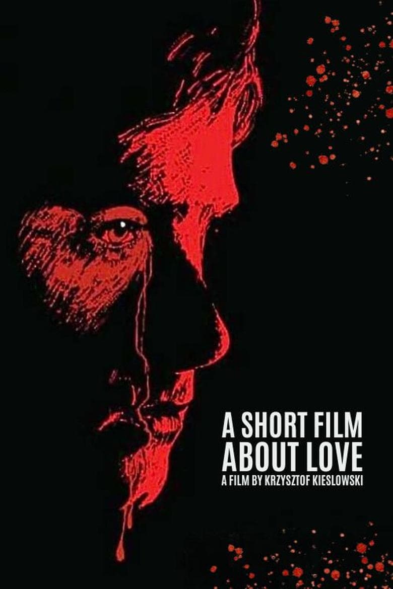 A Short Film About Love