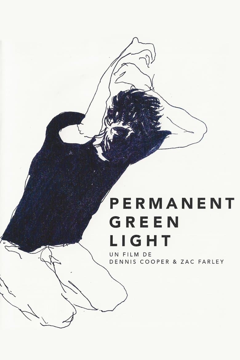 Permanent Green Light