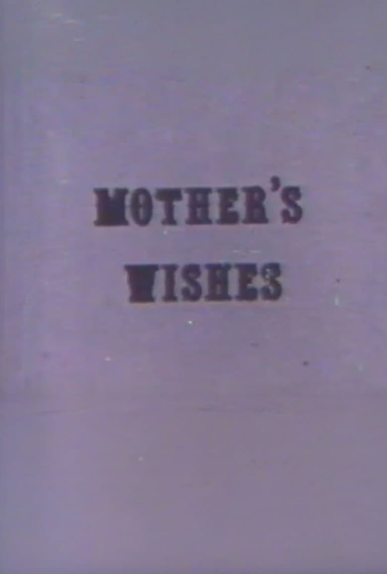 Mother's Wishes