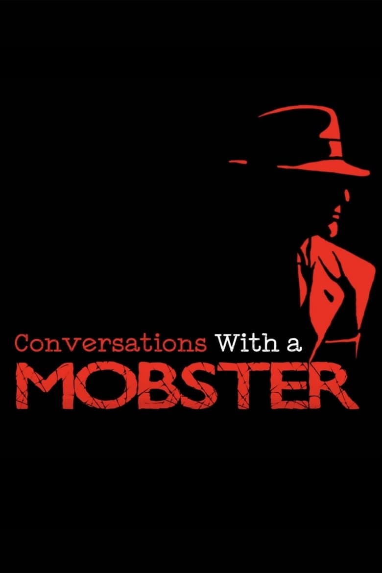 Conversations with A Mobster