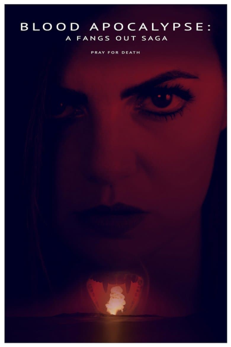 Fangs Out: Blood Apocalypse
