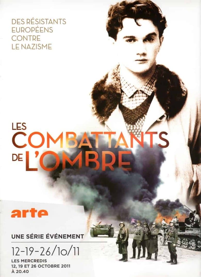 Les Combattants de l'ombre : Des résistants européens contre le nazisme