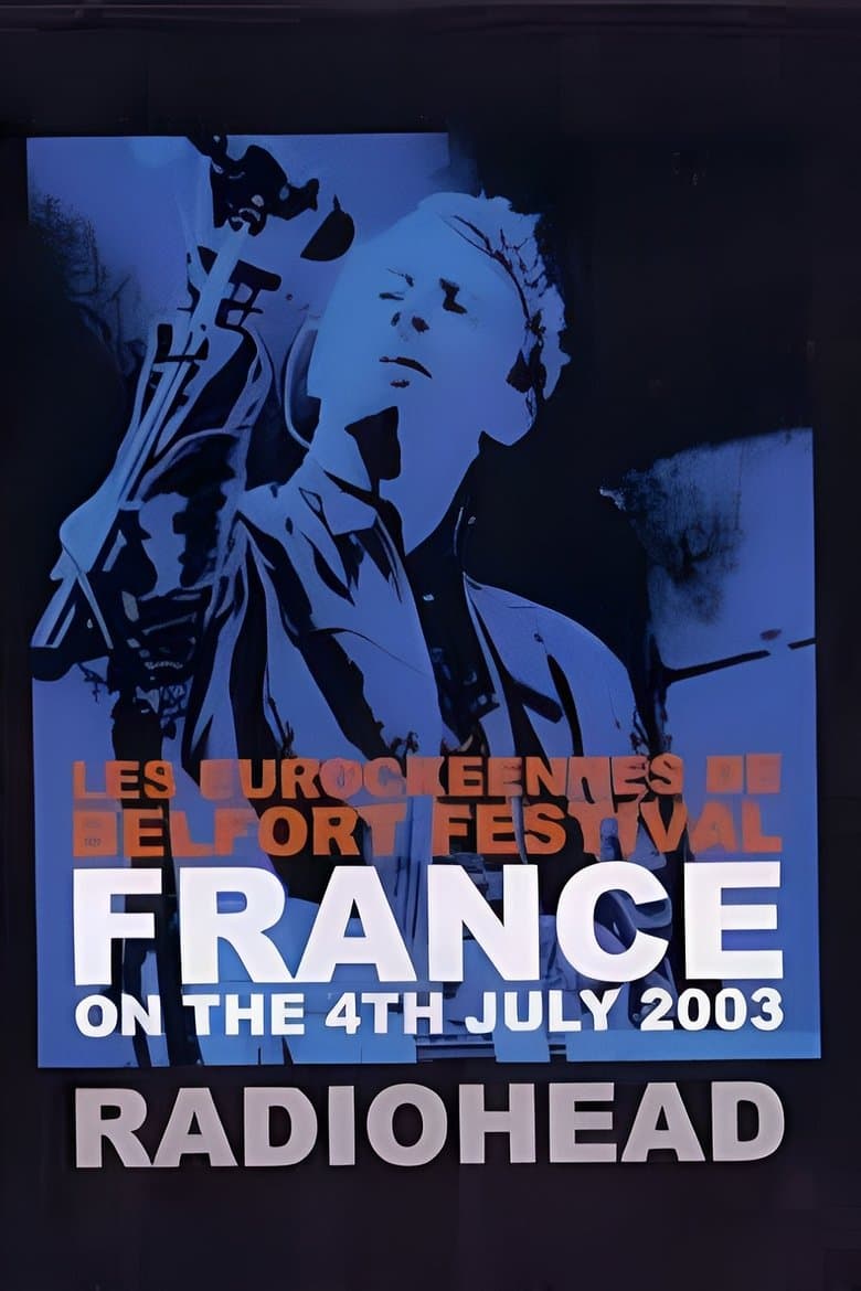 Radiohead: Live at Eurockeennes
