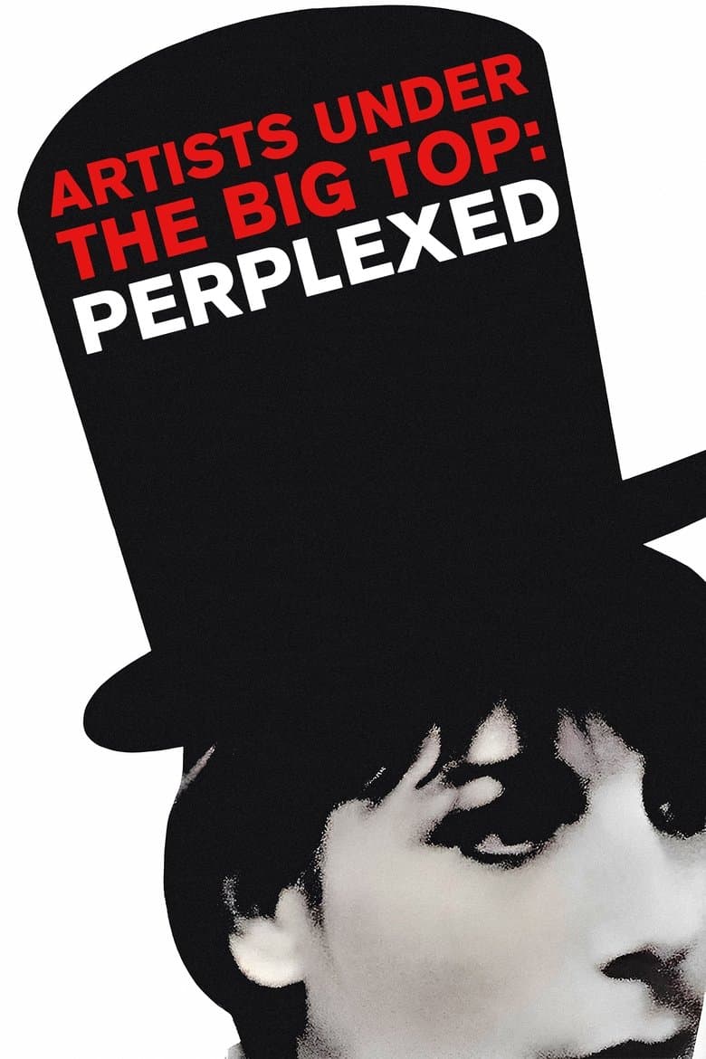 Artists Under the Big Top: Perplexed
