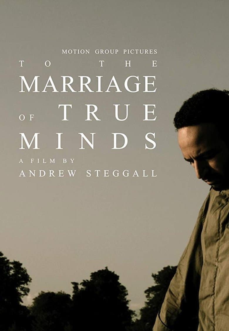 To the Marriage of True Minds