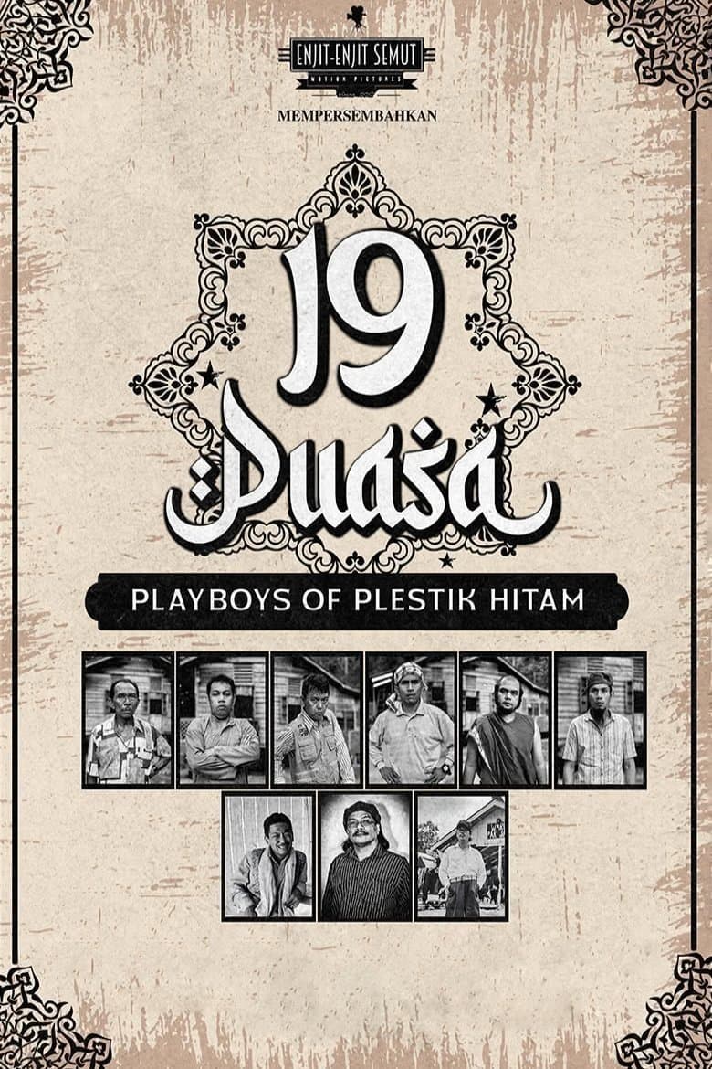 19 Puasa : Playboys of Plestik Hitam
