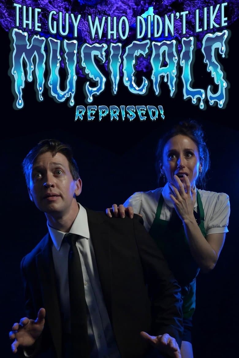 The Guy Who Didn't Like Musicals: Reprised!