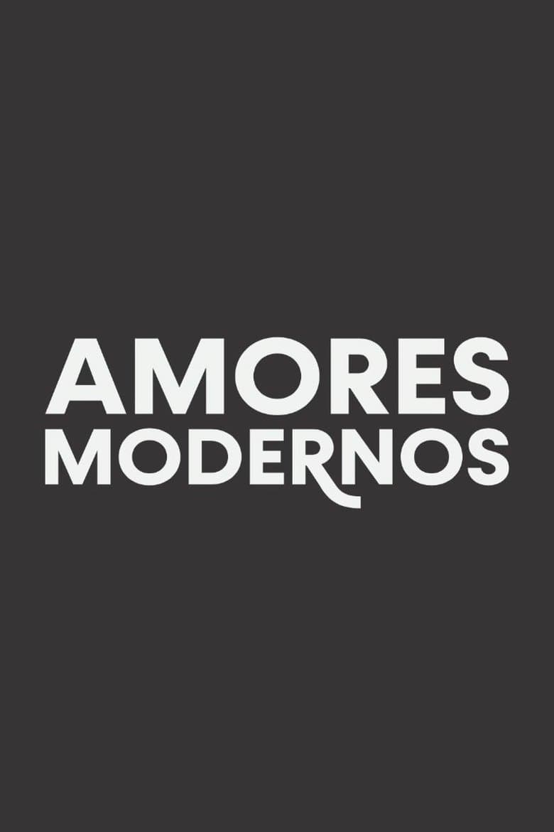 Modern Loves
