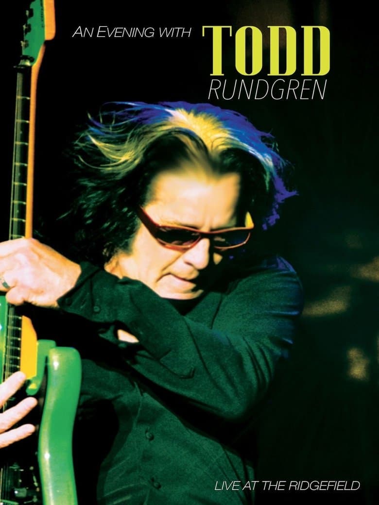 Todd Rundgren An Evening With Todd Rundgren Live At The Ridgefield