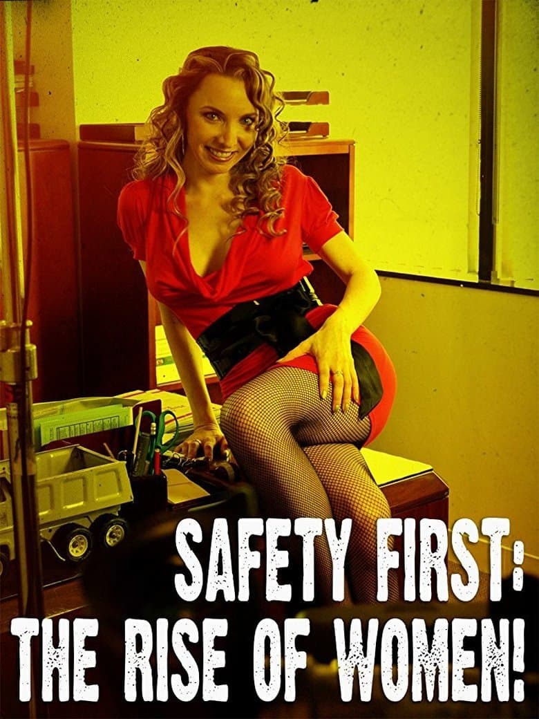Safety First: The Rise of Women!