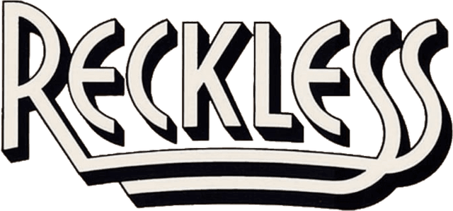 Reckless
