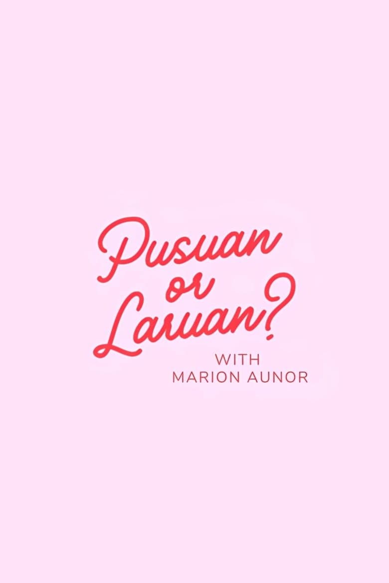 Pusuan or Laruan?