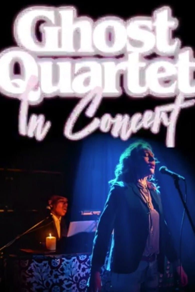 Ghost Quartet: In Concert