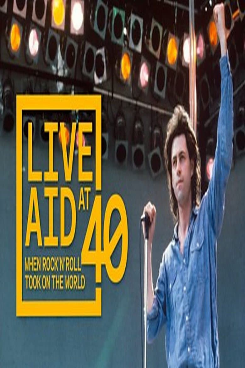 Live Aid at 40: When Rock ’n’ Roll Took on the World